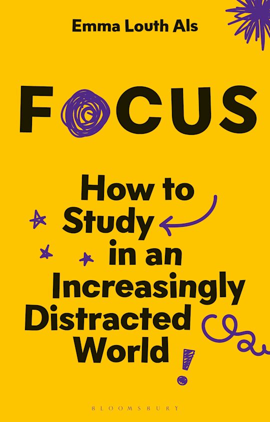 Bogomslag: FOCUS – How to Study in an Increasingly Distracted World af Emma Louth